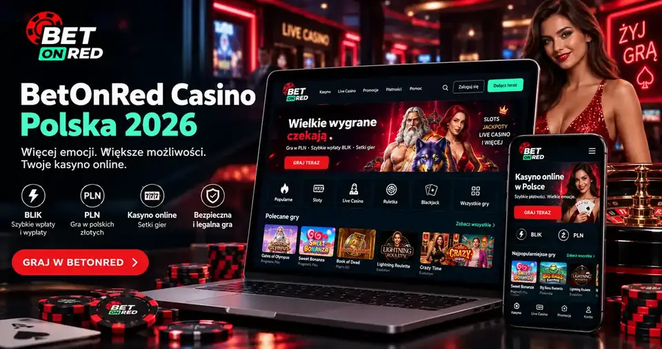 BetOnRed Casino Polska – recenzja, bonusy, gry i wypłaty 2026